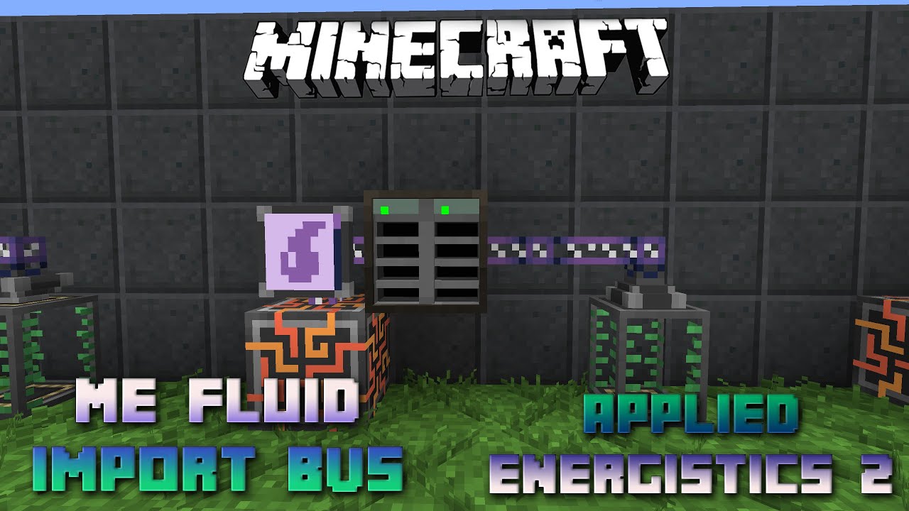ME Fluid Import Bus 📀 Minecraft Applied Energistics Tutorial 1.16.5 📀 English 📀 #Minecraft