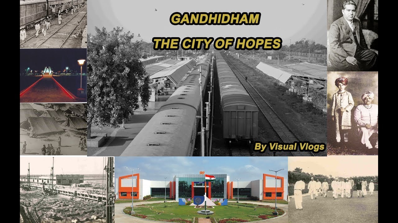 GANDHIDHAM:- THE CITY OF HOPES | VISUAL VLOGS