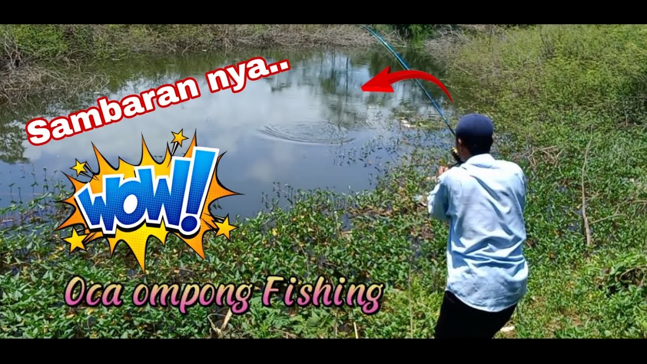 Mancing ikan || Joss sambarannya!!