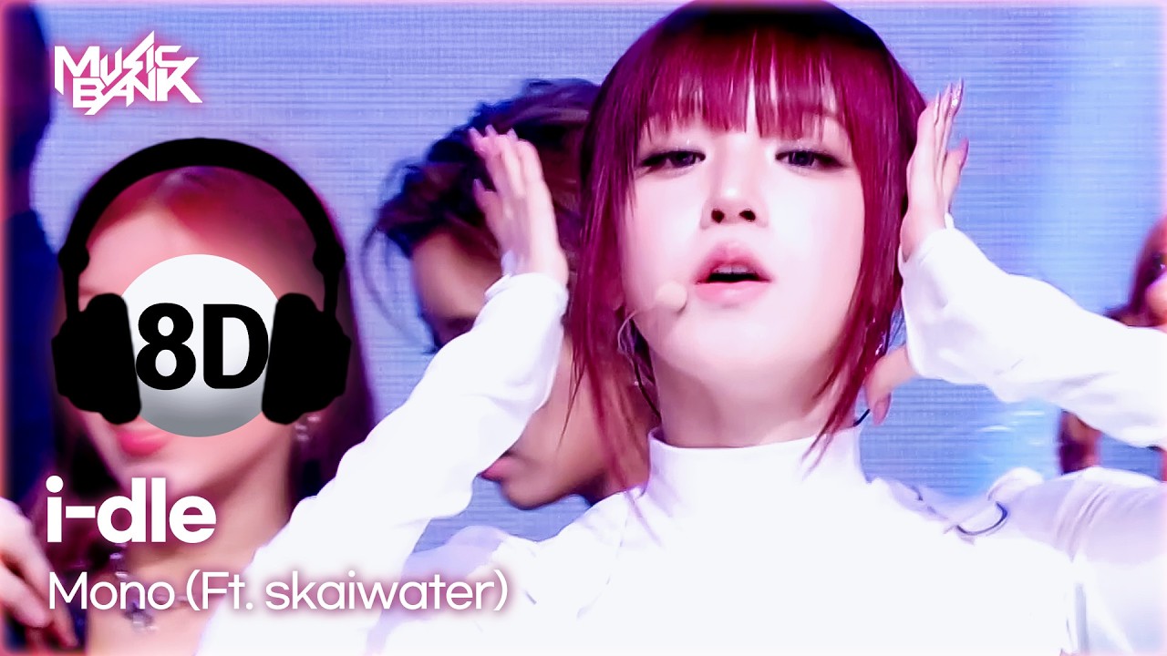 [🔊8D Bank] i-dle (아이들) - Mono (ft. skaiwater) | KBS WORLD TV 260206