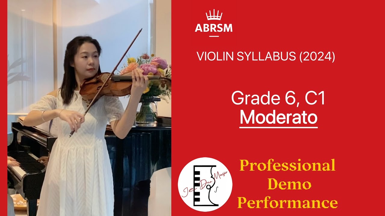 ABRSM Grade 6 Violin Exam (2024) C1 Moderato 英国皇家小提琴6级