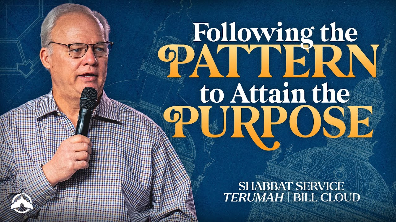 Following the Pattern to Attain the Purpose | TEACHING ONLY | Bill Cloud