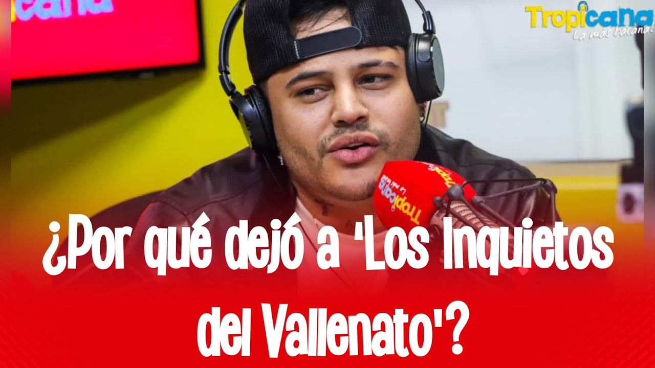 El lío legal por el que Aniel Velásquez dejó a 'Los Inquietos del Vallenato'