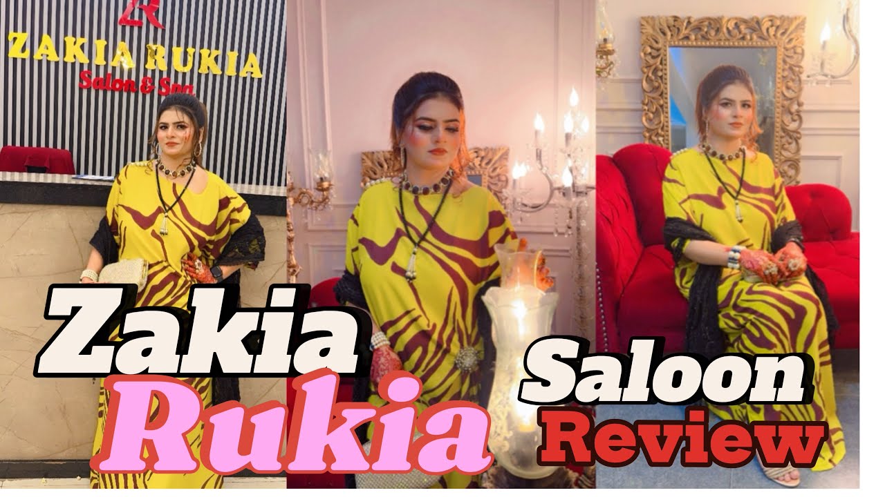 Zakia Rukia Saloon Real Review 🥰🌹@Pardesiwife