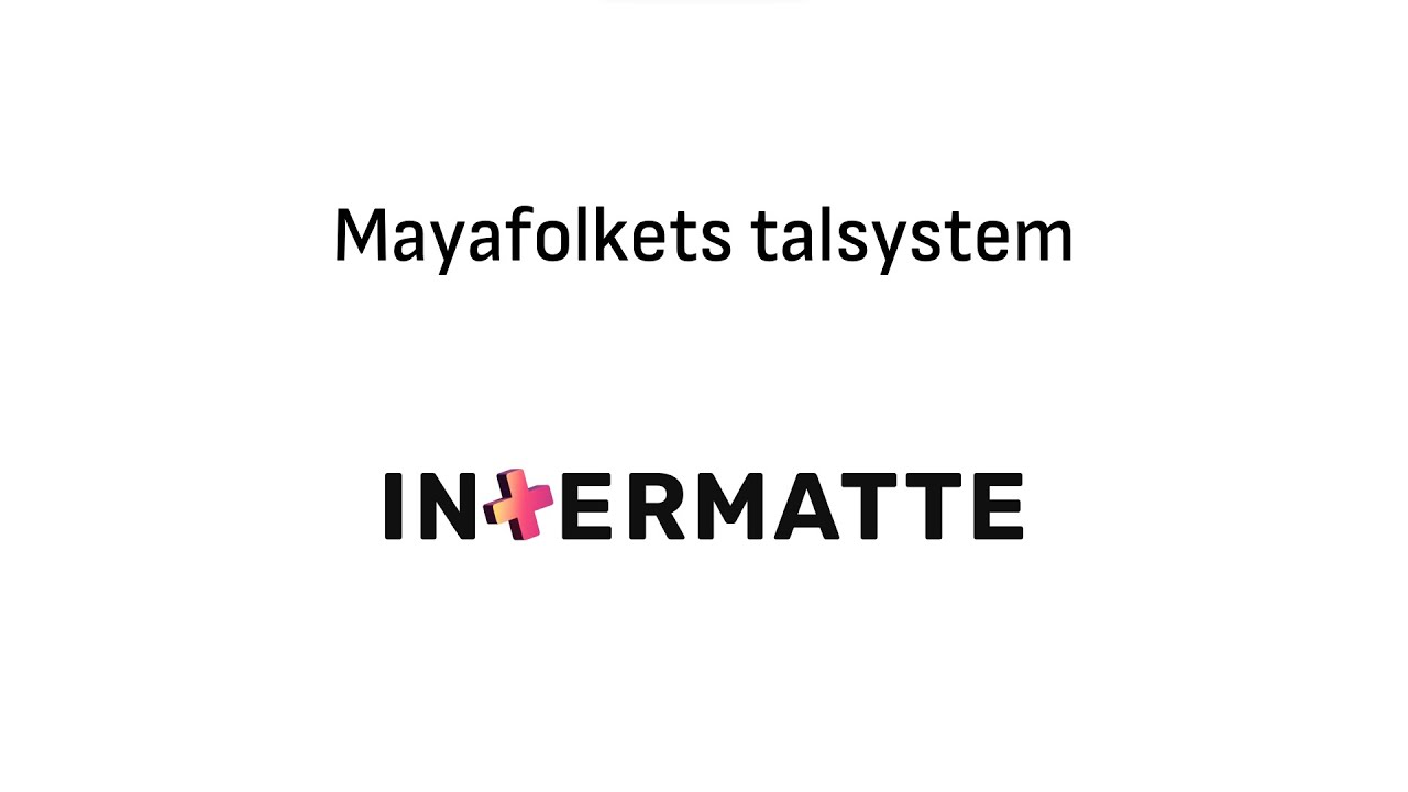 Genomgång 88 - Mayafolkets talsystem