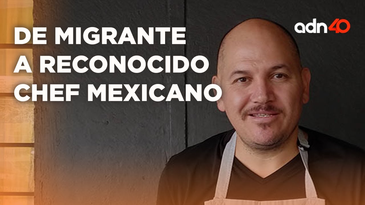 De migrante a celebridad en el mundo culinario, conoce a Eduardo García chef de Máximo Bistrot
