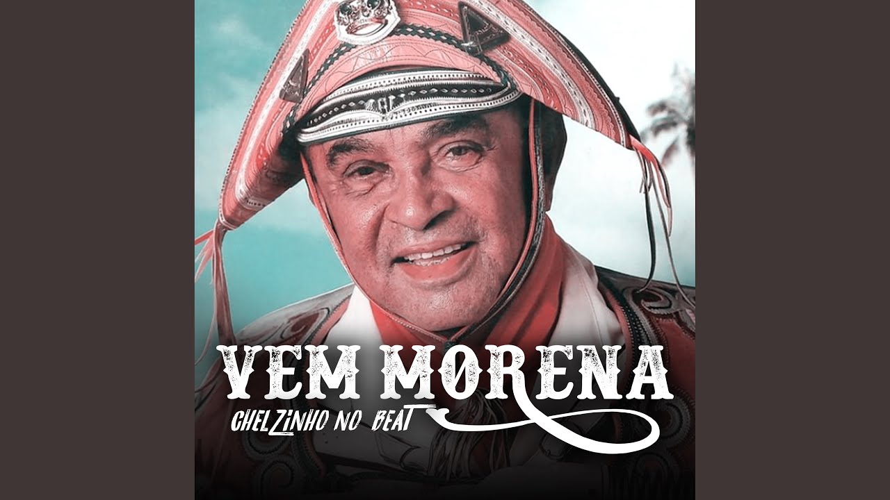 Vem Morena (Remix)