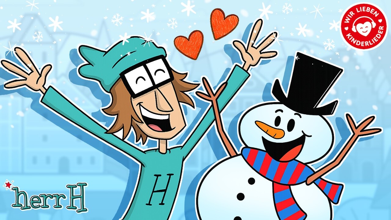 Musikspaß mit herrH ⛄ 🎶 Harry, der Schneemann & Kinderlieder zum Mitsingen