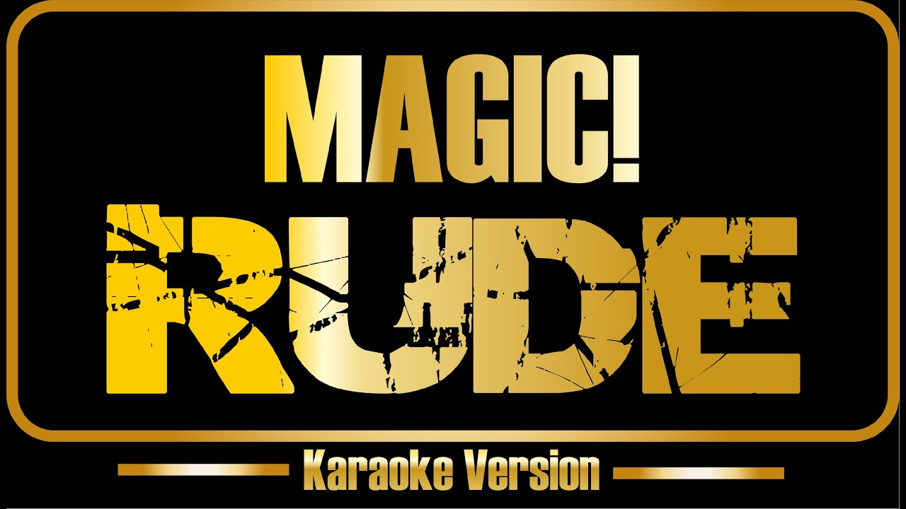 MAGIC! | Rude (karaoke) original sound + backing vocals