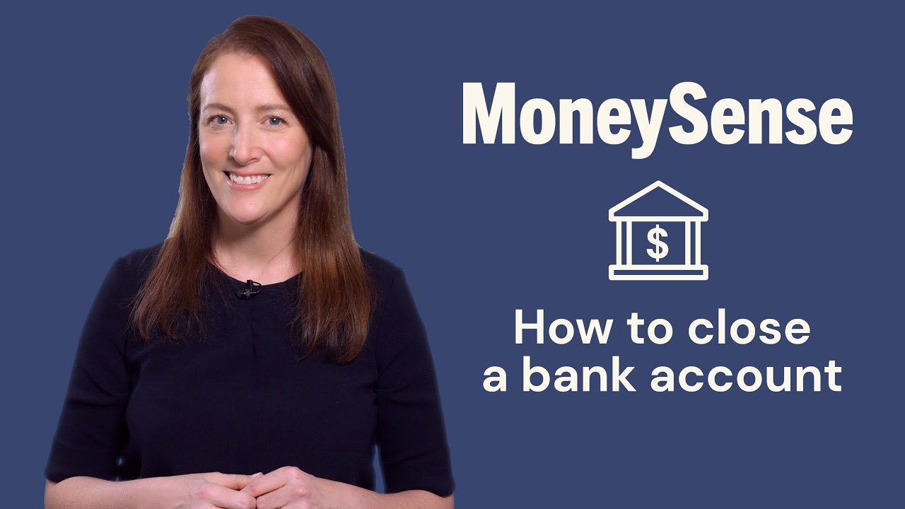 How to close a bank account