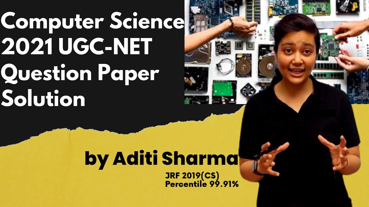 Computer Science 2021 NET complete paper solution | NTA UGC-NET2022 | By Aditi mam