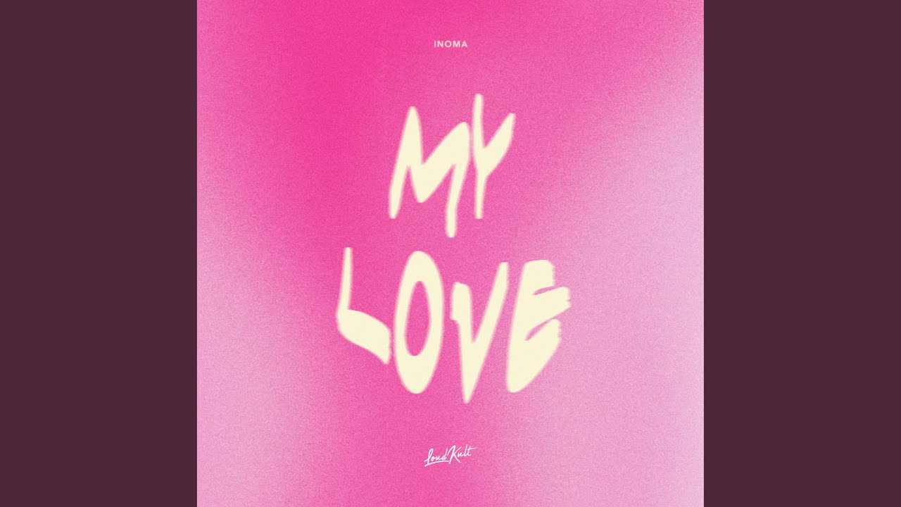 My Love