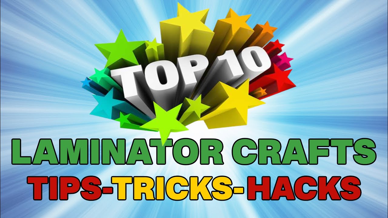 💥10 BEST EVER LAMINATOR CRAFTS!!💥 (HAPPY NEW YEAR)