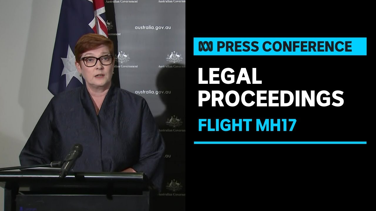 IN FULL: Australia and the Netherlands announce legal proceedings against Russia | ABC News