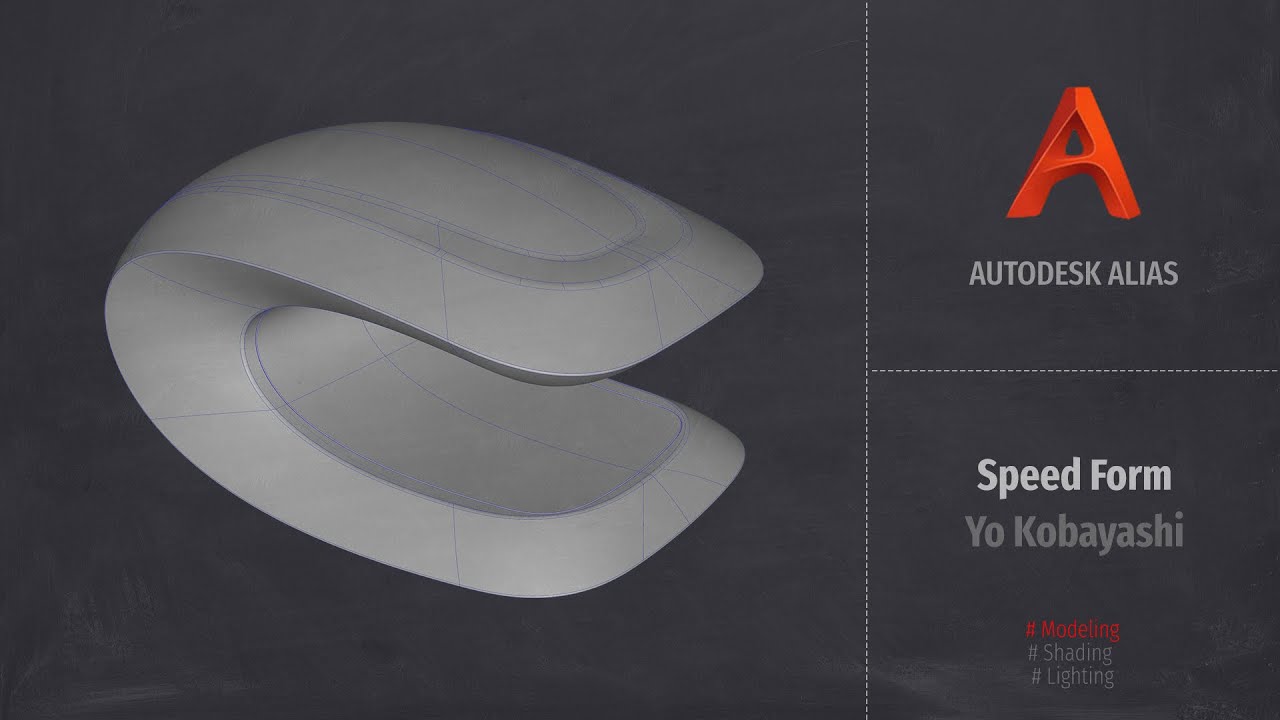 Autodesk Alias Modeling. Быстрая форма. Speed Form Yo Kobayashi RUS