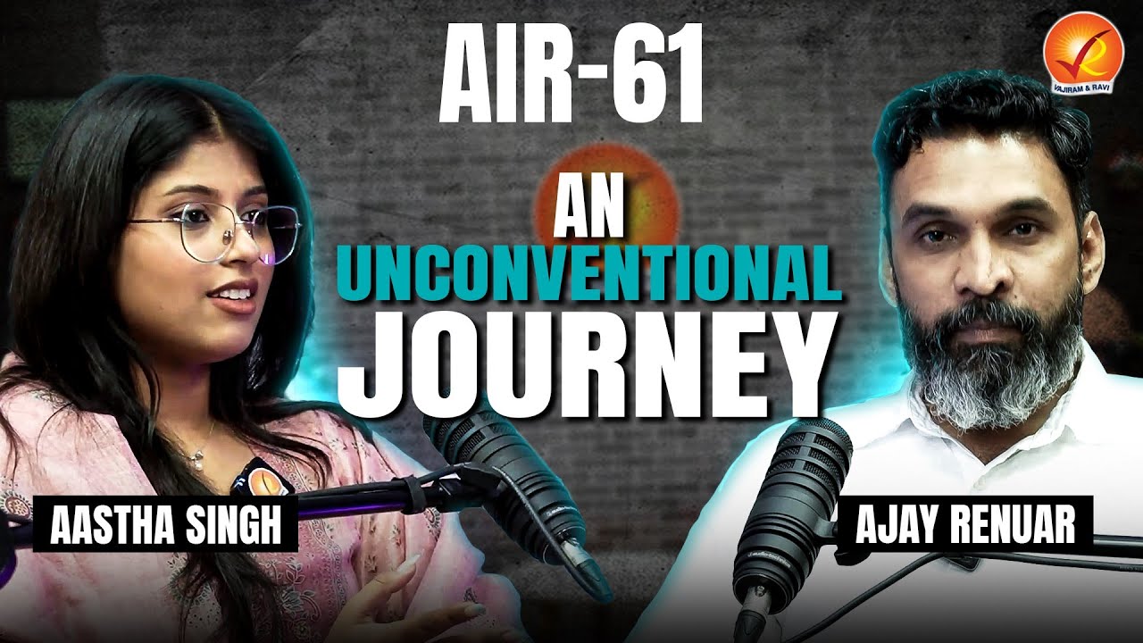An Unconventional Journey | AASTHA SINGH AIR 61 UPSC CSE 2024 Topper