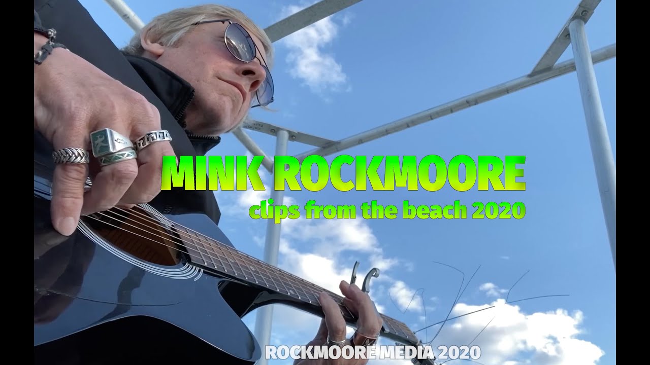 The Continuing Adventures of Mink Rockmoore - Clips From the Beach