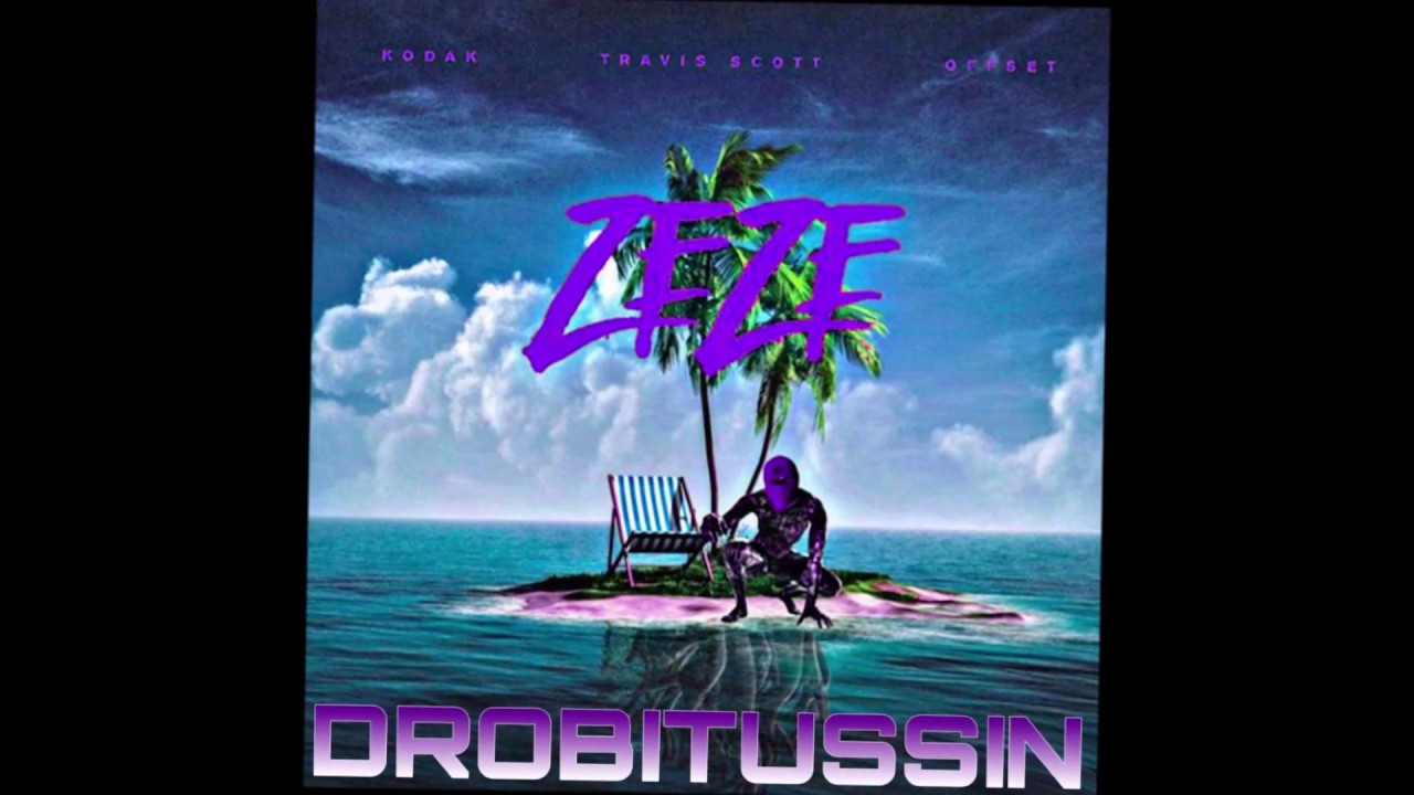 Kodak Black feat. Travis Scott & Offset - ZeZe (screwed and chopped)