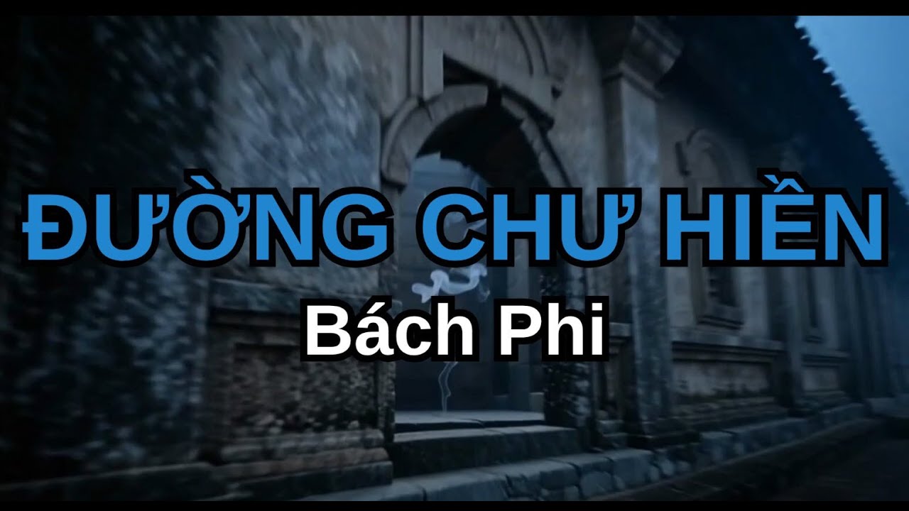03. ĐƯỜNG CHƯ HIỀN