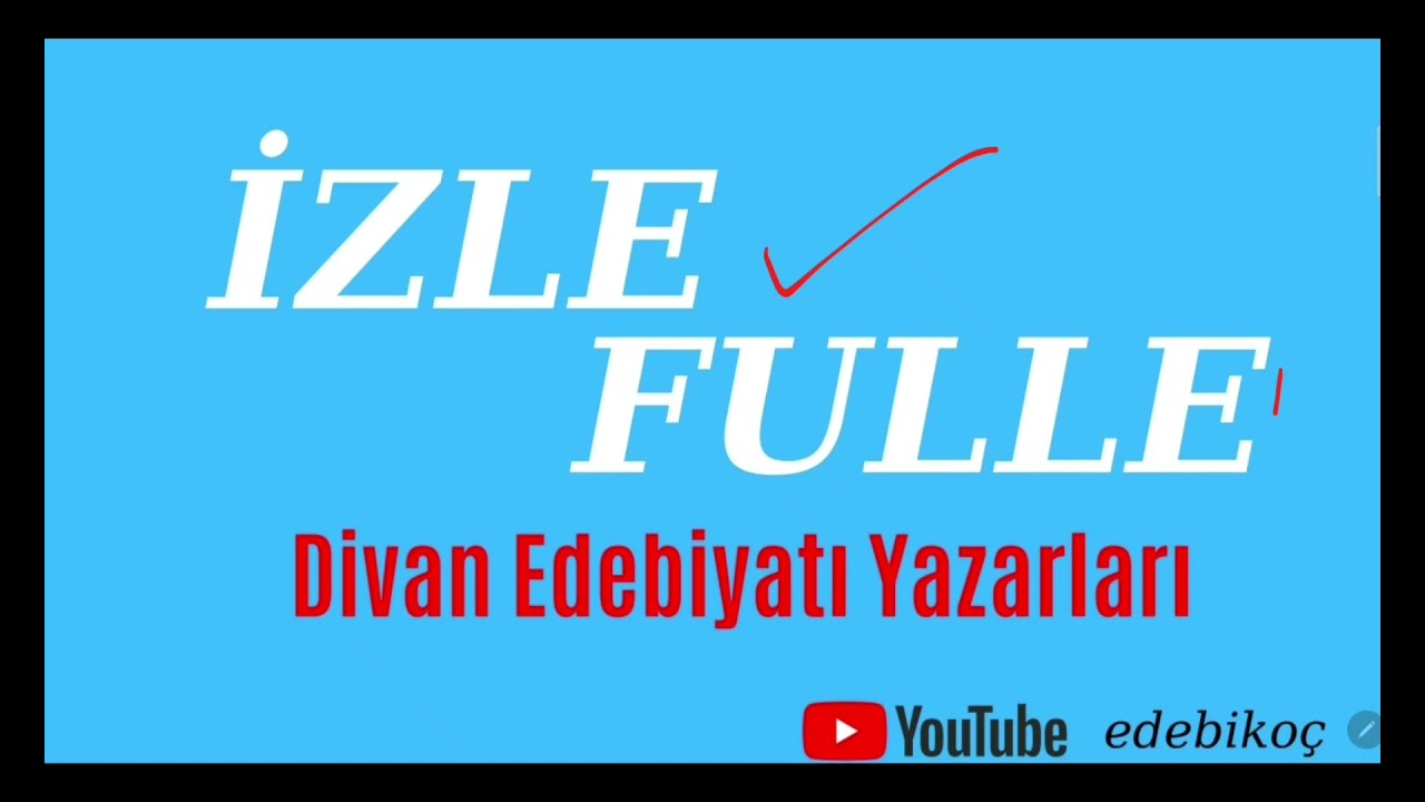 2021 İZLE FULLE I DİVAN EDEBİYATI