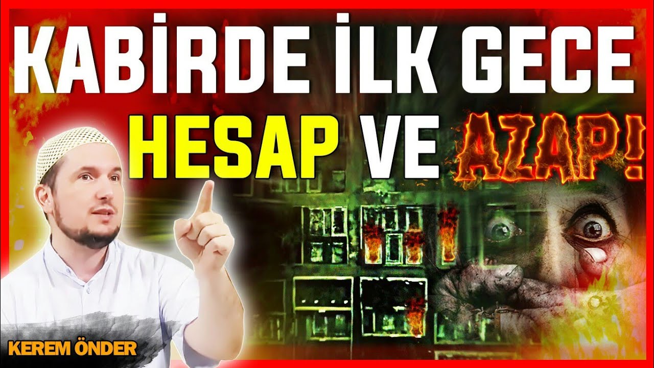 KABİRDE İLK GECE! - HESAP VE AZAP! / Kerem Önder