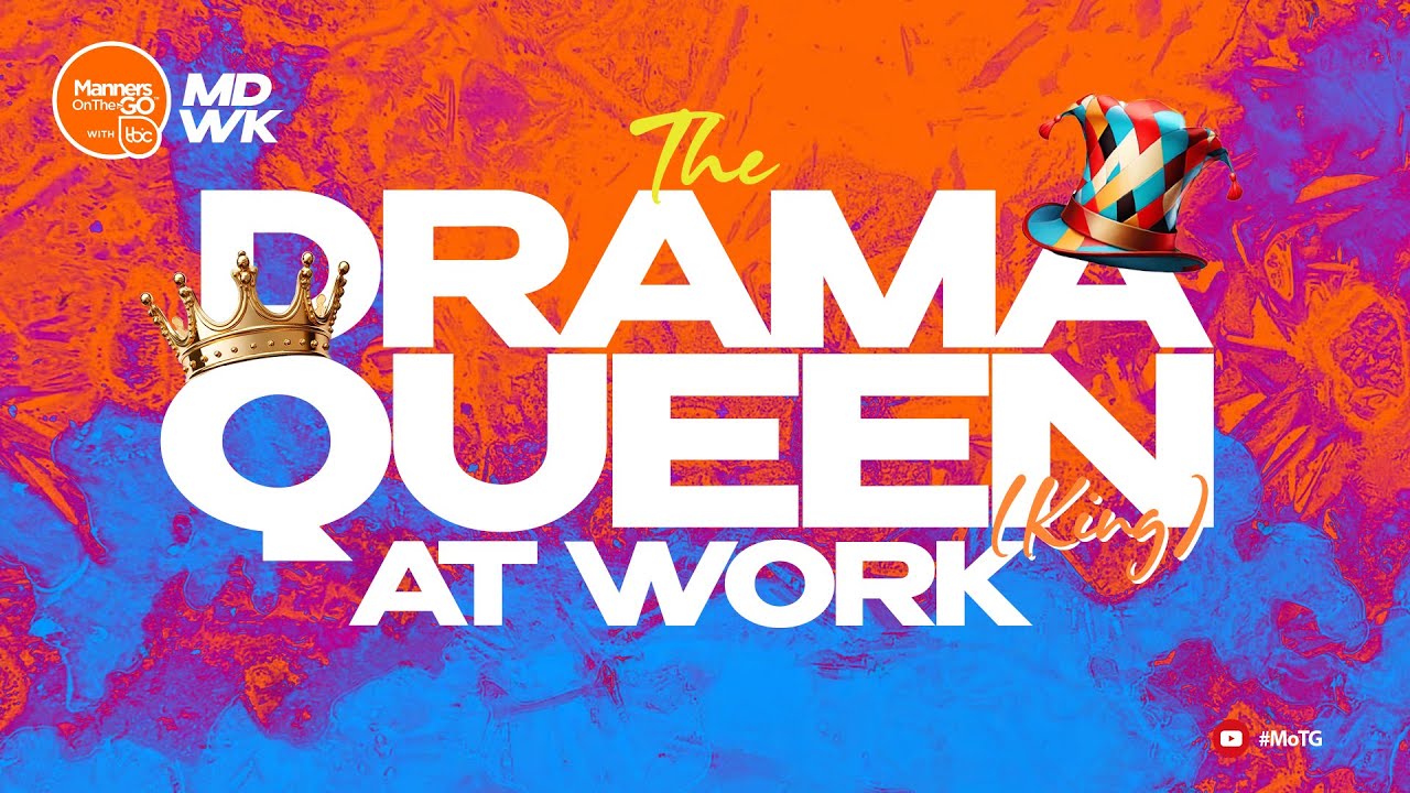 Dealing With Drama Queens And Kings At Work: Your Guide To Managing Workplace Chaos