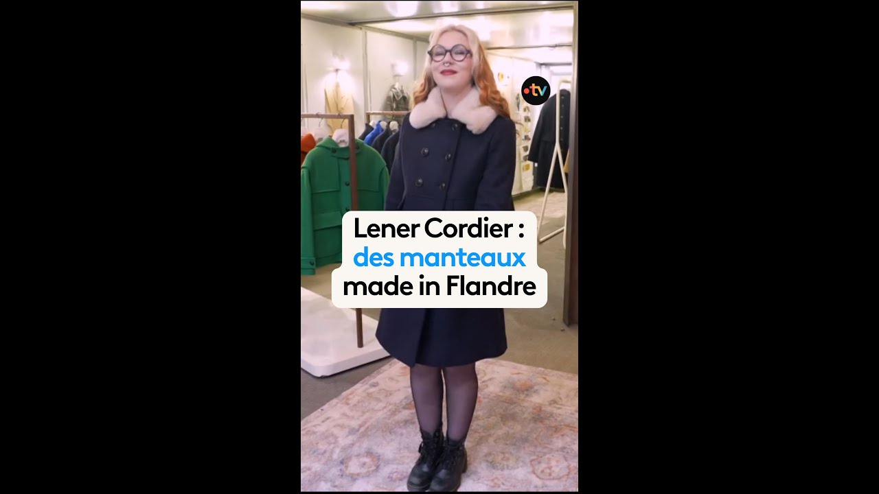 Lener Cordier : des manteaux made in Flandre