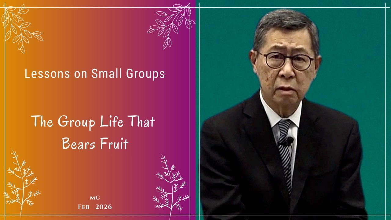 19 - The Group Life That Bears Fruit