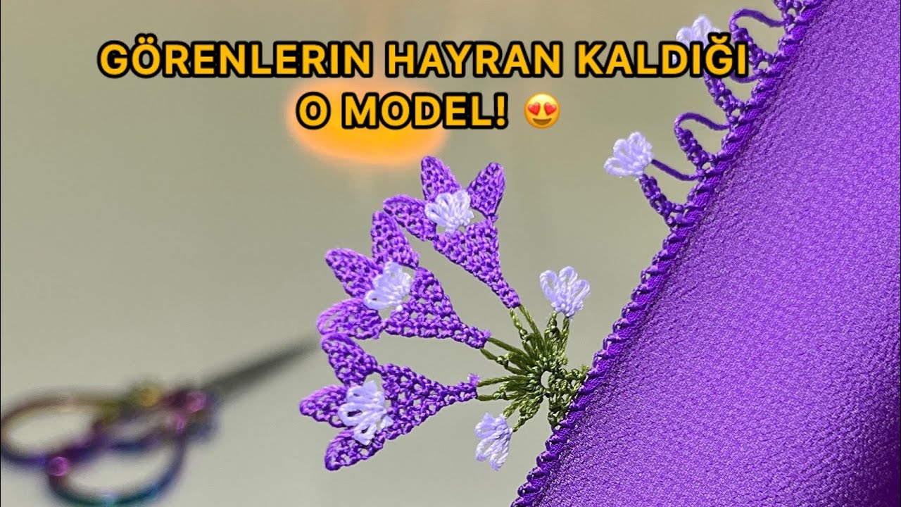 9/ Gören Hayran Kalıyor 😍 | Yepyeni İğne Oyası Modeli | Şıklığın Zirvesi