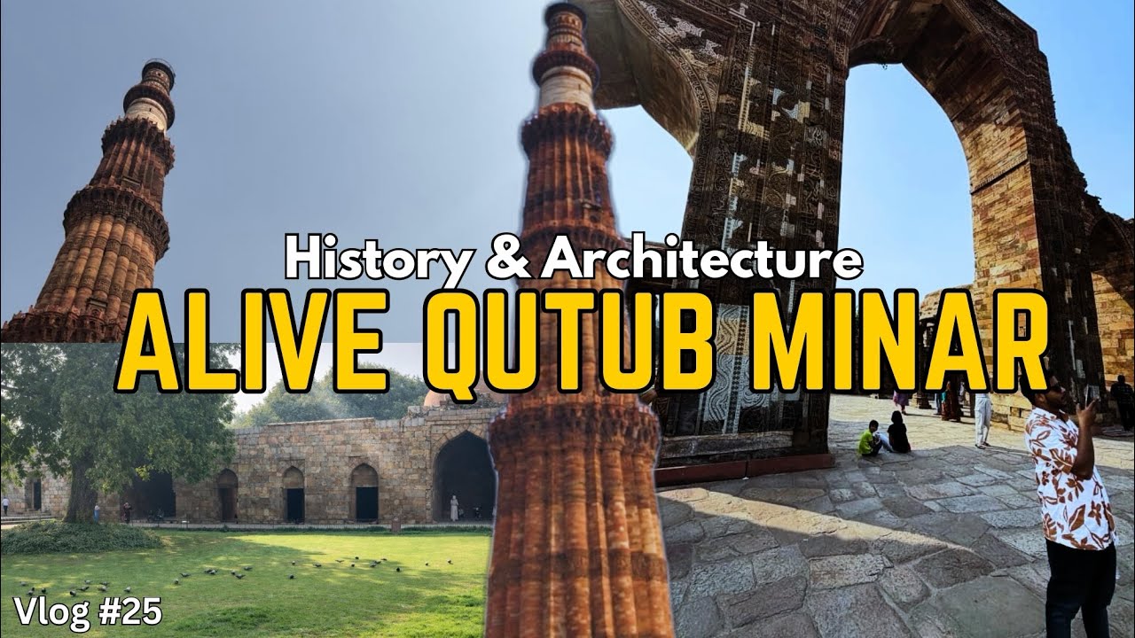Qutub Minar Delhi कुतुब मिनार दिल्ली قطب مینار دلی Alauddin Khilji Tomb Best Place in Delhi 