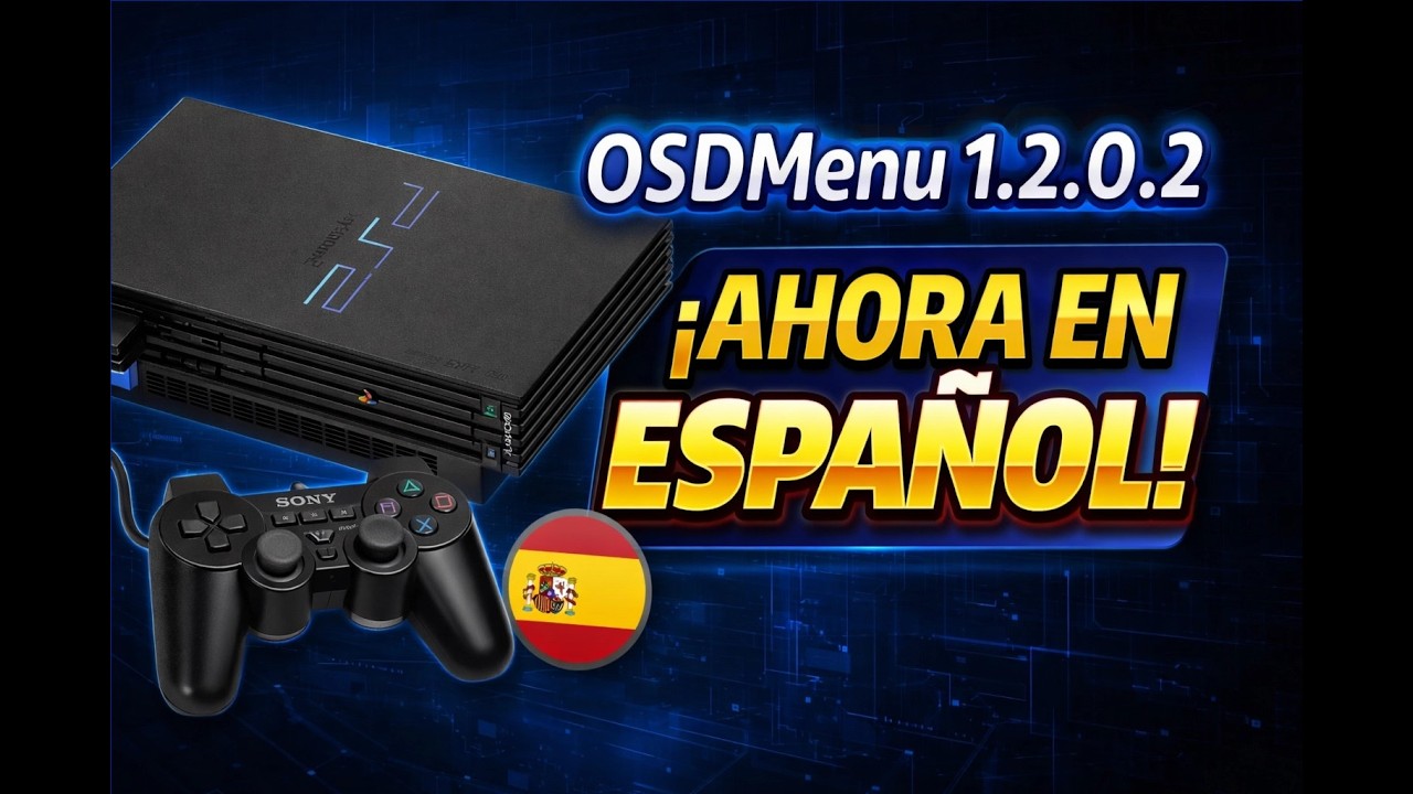 OSDMenu 1.2.0.2 PS2 FAT: ¡Configurador AHORA en ESPAÑOL! (Tutorial de Actualización y Traducción)