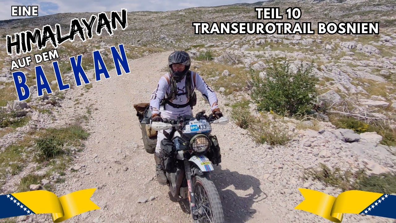 Eine Himalayan auf dem Balkan Teil 10 : Transeurotrail Bosnien