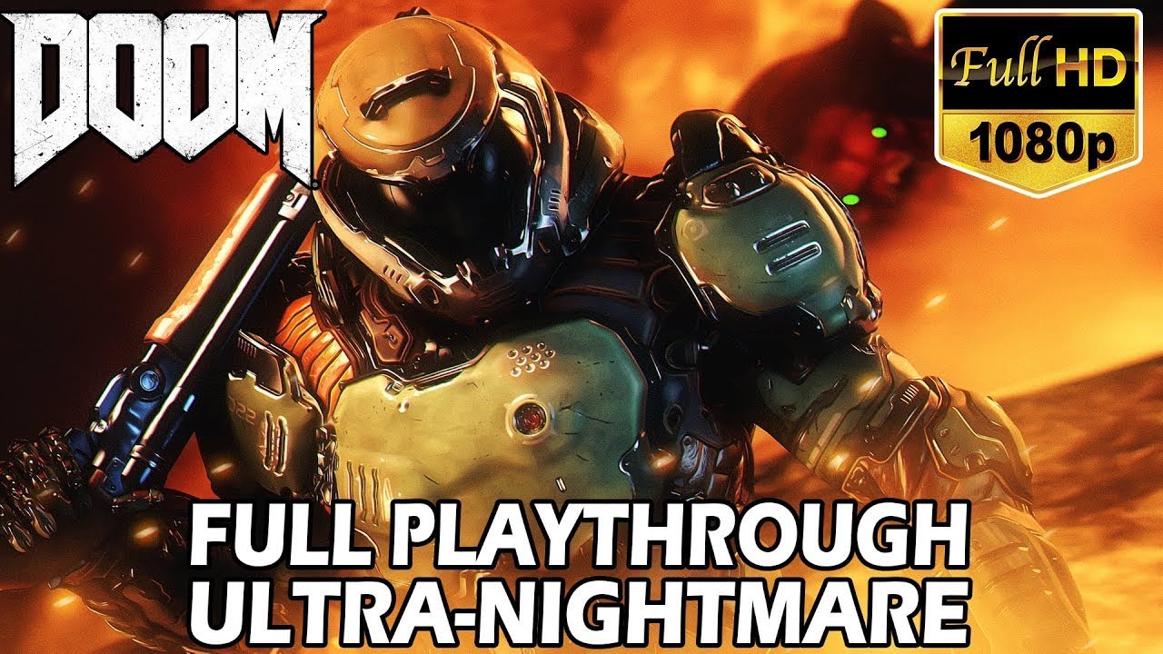 DOOM (2016) New Game+ : Full Gameplay (Ultra-Nightmare)