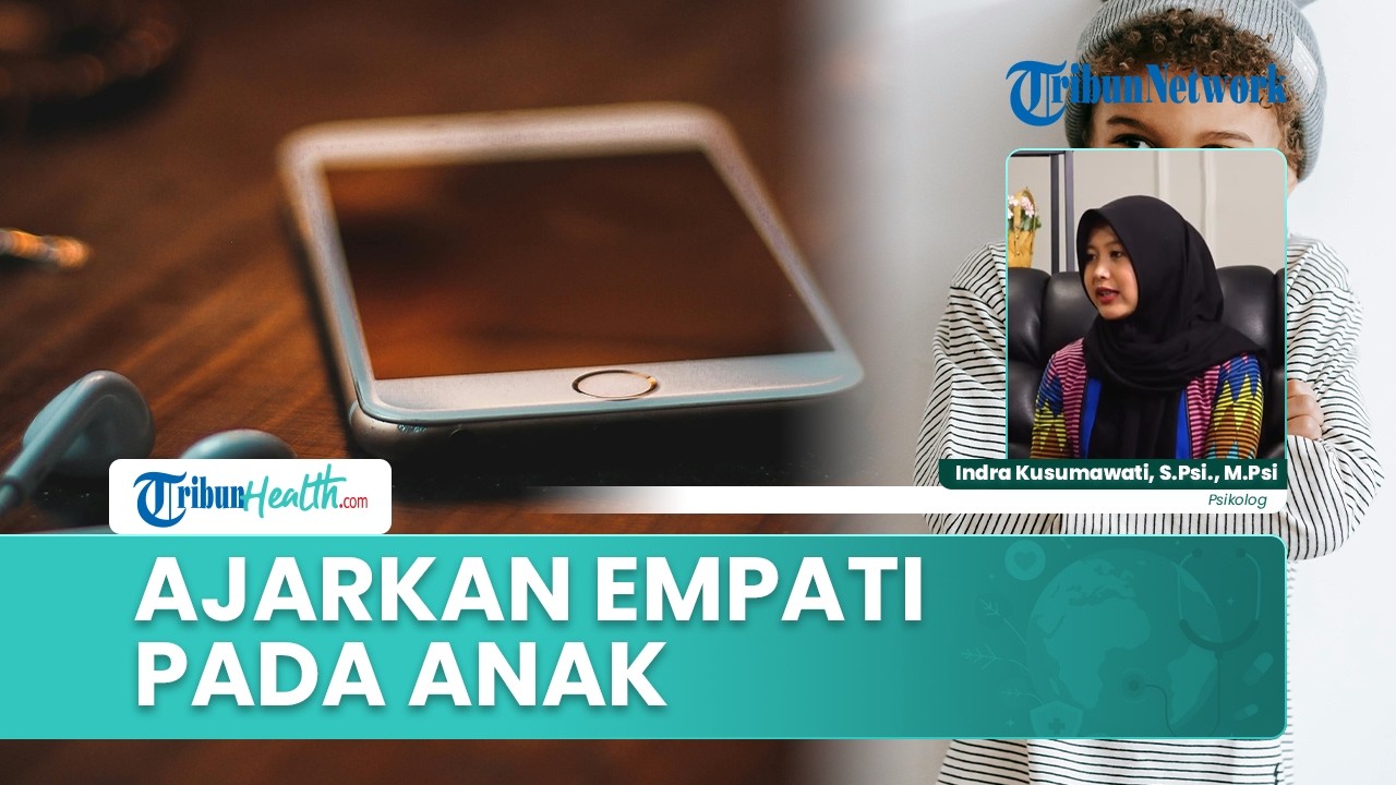 Tips Mudah Mendidik Anak, Kenali Pendekatan Efektif Mengajarkan Empati di Era Digital