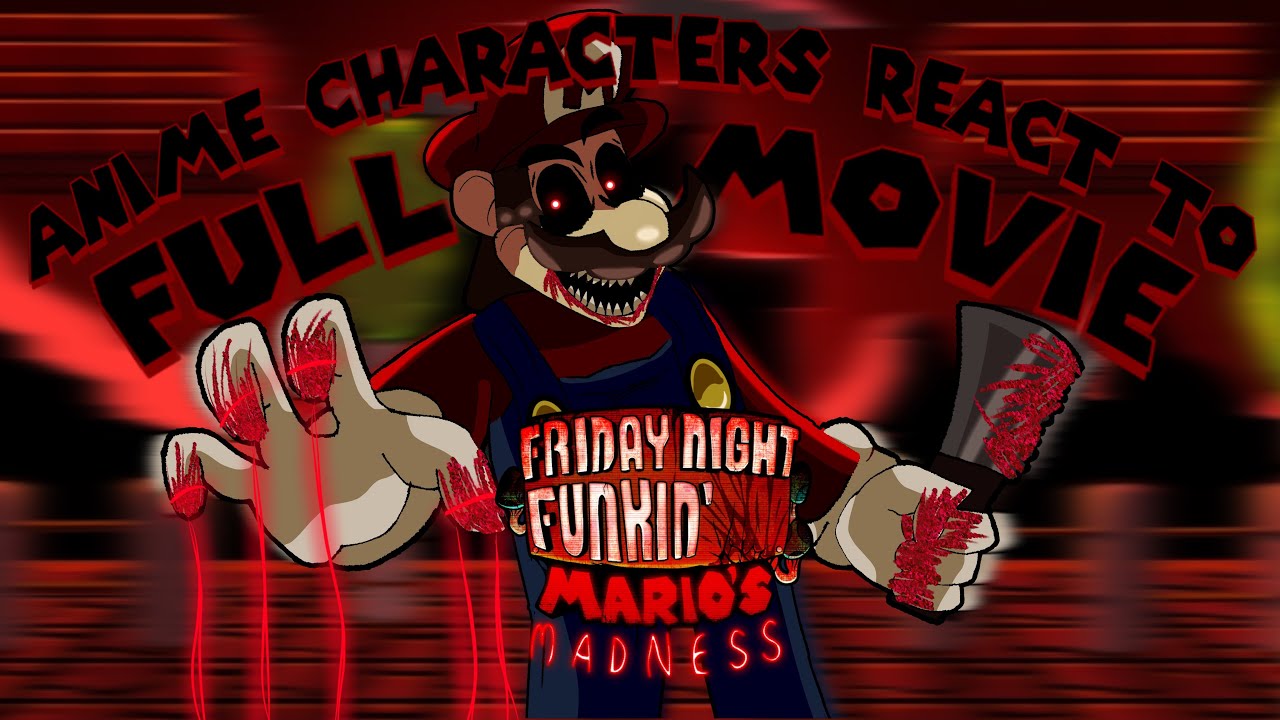 Anime Characters react to Mario’s Madness V2 || THE FULL MOVIE || [Gacha Club]