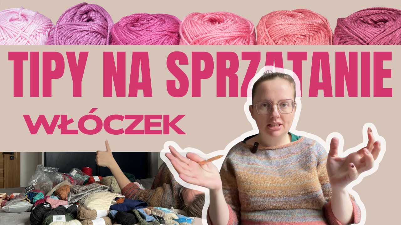 Jak sprzątam swoje włóczki? Organizacja włóczek - po składzie, grubości czy... kolorze?