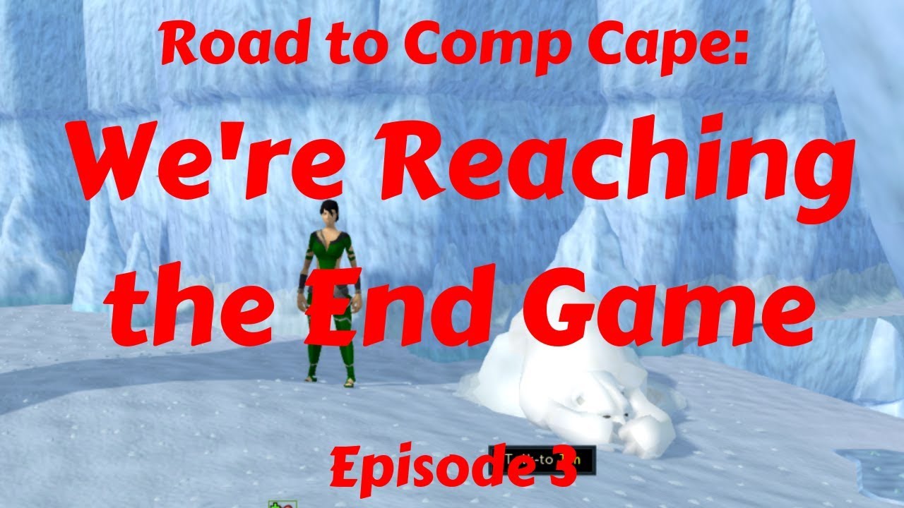 We Are Reaching the End Game - Road to Comp Cape Episode 3