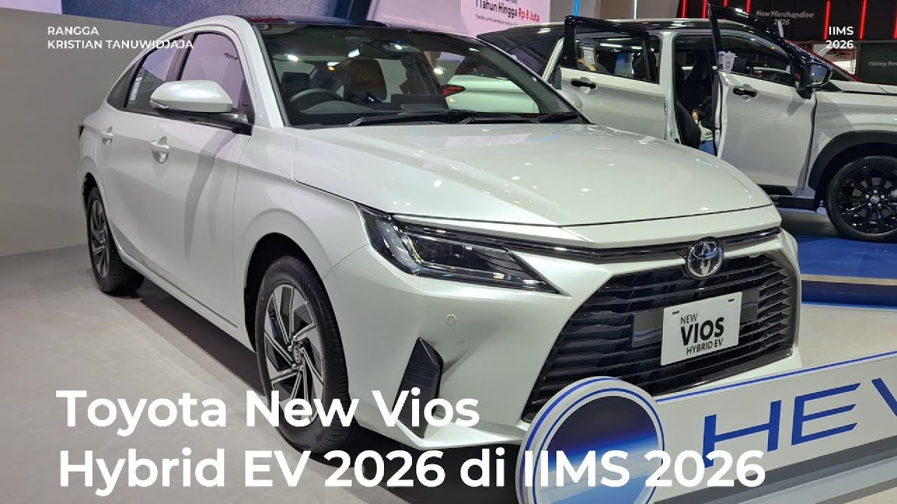 Toyota New Vios Hybrid EV 2026 di IIMS 2026