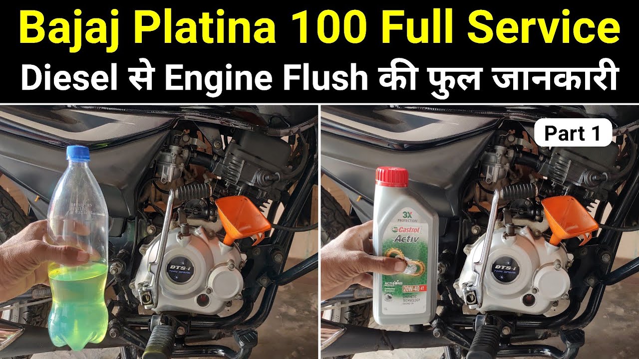 Bajaj Platina 100 Full Service | Diesel Se Engine Flush [Part 1]