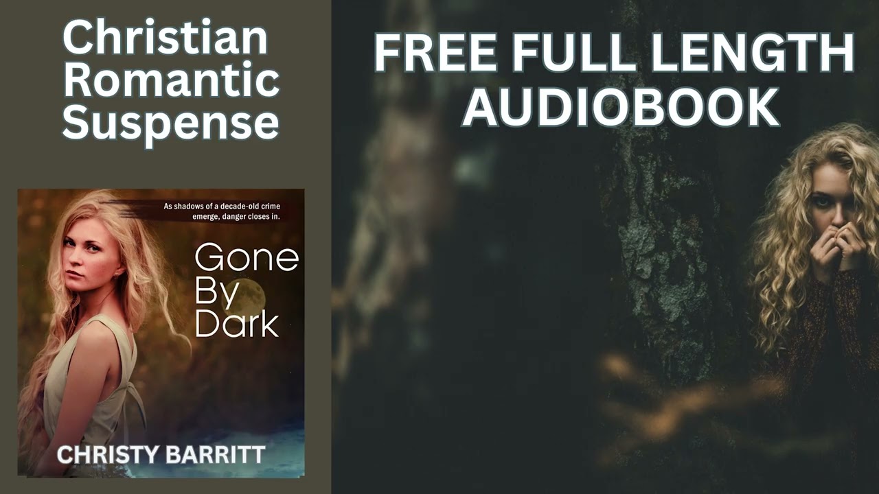 Gone by Dark by Christy Barritt | Full Audiobook | Clean Mystery + Suspense