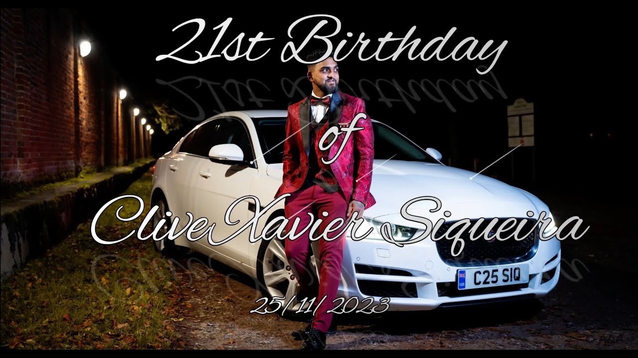 21'st Birthday of Clive Xavier Siqueira