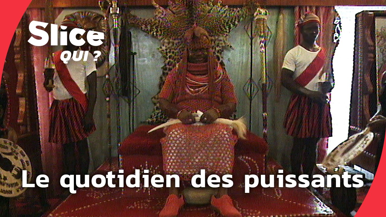 Rois d’Afrique : dans l’intimité des grandes dynasties | SLICE Qui ? | DOC COMPLET