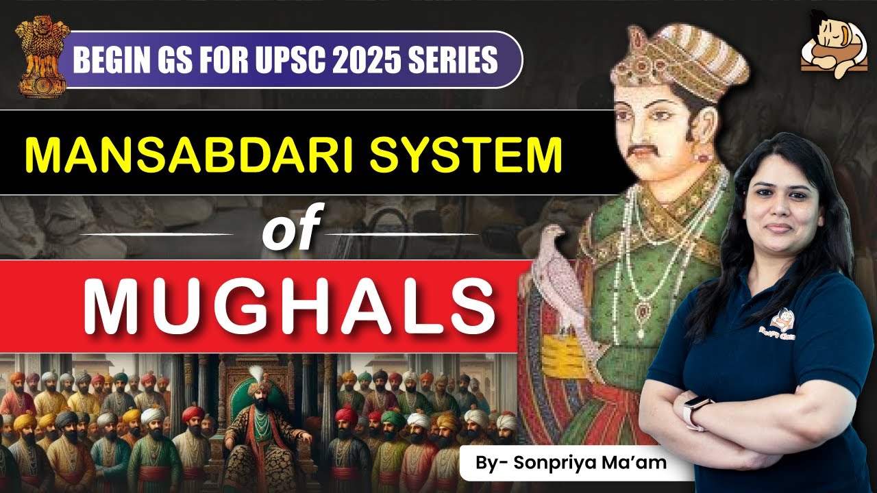 What is Mansabdari System| UPSC Basic Concept | Indian History 
