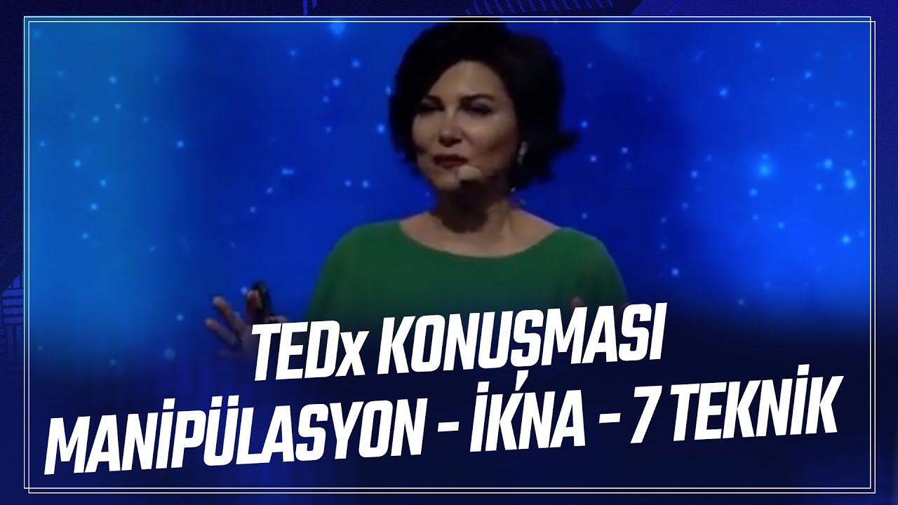 Manipülasyon ve İkna, Yedi Teknik | Sedef Kabaş TEDx konuşması