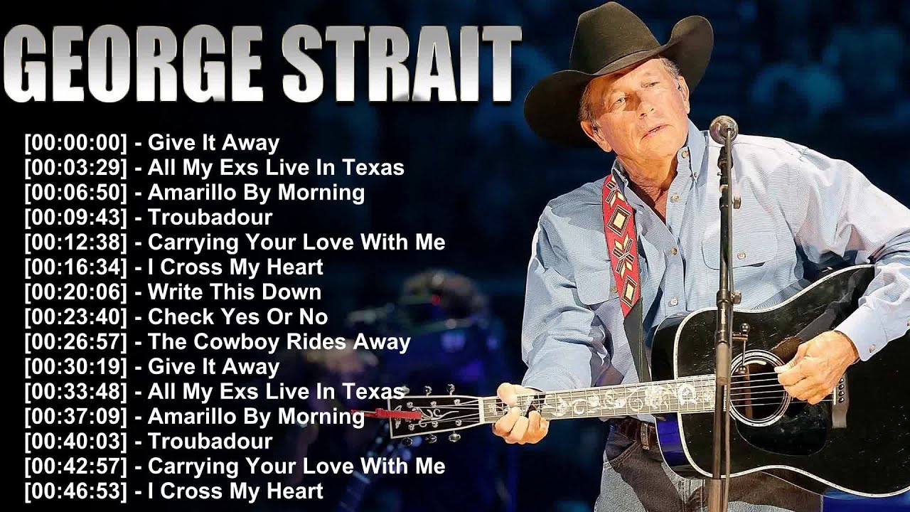 George Strait – Full album of heartfelt ballads, honky-tonk hits and cowboy charm