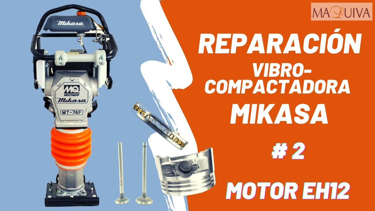 REPARACIÓN BAILARINA MIKASA / ROBIN SUBARU EH12 / SEGUNDA PARTE EL MOTOR