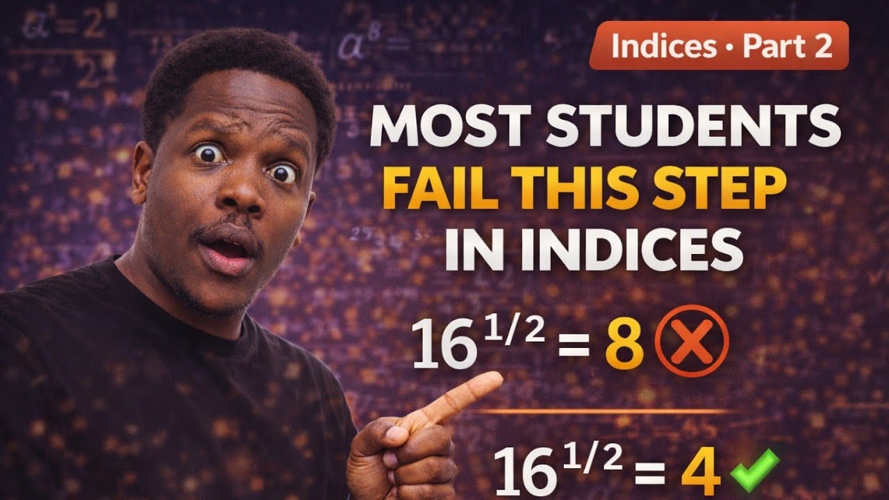 Most Students Fail This Indices Step 😭 | Laws of Indices Explained (Part 2)