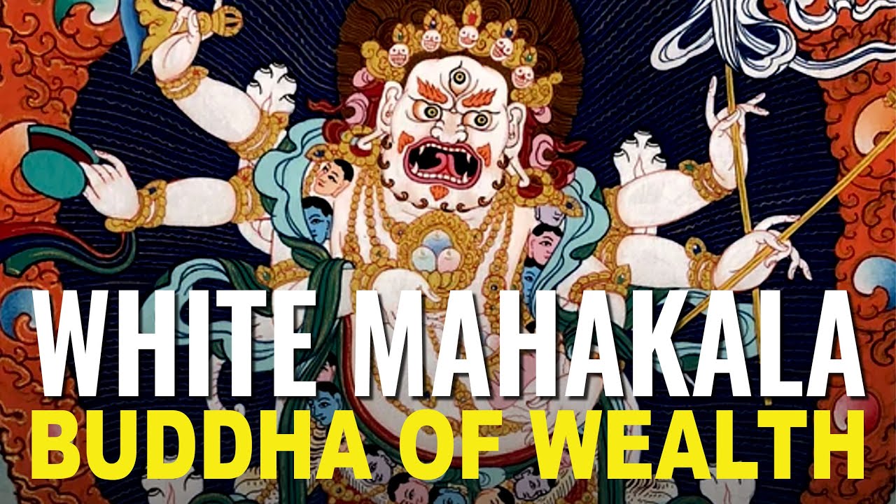 White Mahakala, Buddha of Wealth — bringing generosity and good fortune to our lives
