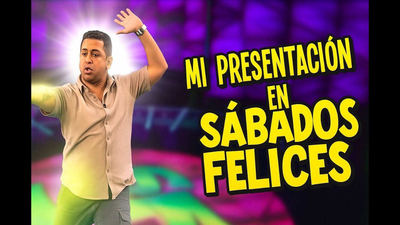 PRE Y POST #13 Presentación en Sábados felices