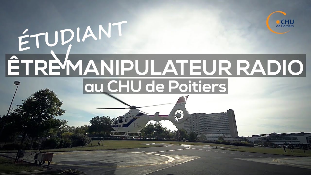 Être étudiant manipulateur radio au CHU de Poitiers